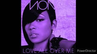 Monica - Love All Over Me ~~Slowed