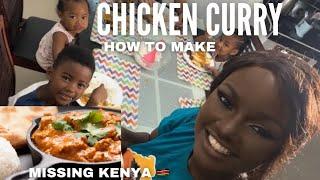 Making Chicken Coconut Curry for my children who miss Kenya | How to Make | A taste of home