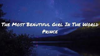 Prince - The Most Beautiful Girl In The World (Lyrics)