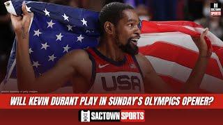 Sam Amick on Kevin Durant's status for USA's Olympics opener vs. Serbia