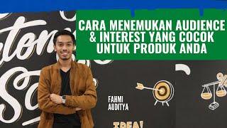 Cara Menemukan Audience dan Interest yang Cocok Untuk Produk Anda