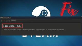 How To Fix Steam Error Code -105 In Windows