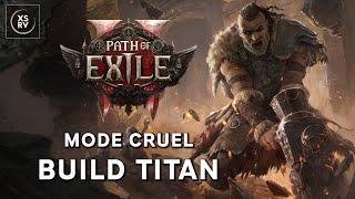 Path of Exile 2 - Mode Cruel - Build Titan, un excellent boss killer !