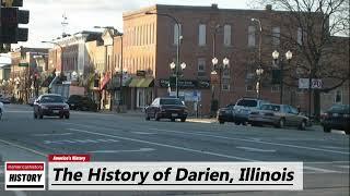 The History of Darien,   (  DuPage  County ) Illinois