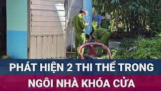 Vụ thi thể đôi nam nữ trong căn phòng ở Vĩnh Long: Bạn trai từng có nhiều tiền án, tiền sự | VTC Now