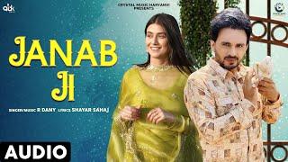 Janab Ji (Audio) || Dev Kumar Deva || Bas Karo Janaab Ji || New Haryanvi Song Haryanvi 2024