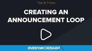 Creating An Announcement Loop