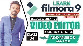 Filmora9 Video Editing Full Course Free | Add Music/ Titles | Class 4| Waqas Sajjad | Urdu/Hindi