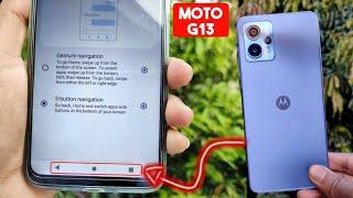 How to Change Navigation Buttons in Moto G13