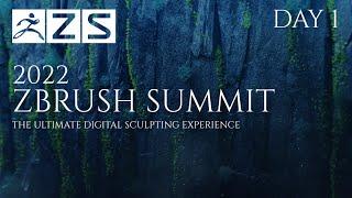 The ZBrush Summit - Day 1 - 2022