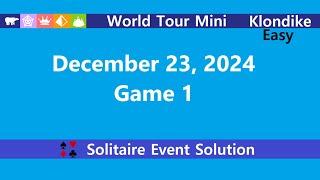 World Tour Mini Game #1 | December 23, 2024 Event | Klondike Easy