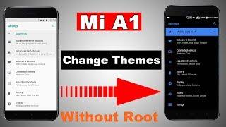 Mi A1 Change Themes Without Root