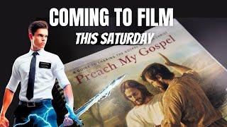 Preach My Gospel On Film! Cinematic Trailer By Missionary Universe