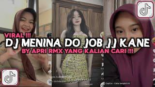 DJ MENINA DO JOB JJ KANE BY APRI RMX VIRAL TIKTOK 2025