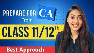 How to prepare CA with Class 11/12th? | CA Preparation strategy | @azfarKhan