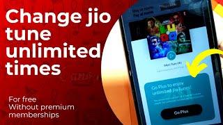 Change JIO CALLER TUNE for FREE Easily | Change JIO tune UNLIMITED TIME in a Month FREE