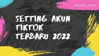 CARA SETTING AKUN TIKTOK TERBARU 2022 - kreator marketplace tidak ada di akun kreator, ini caranya !