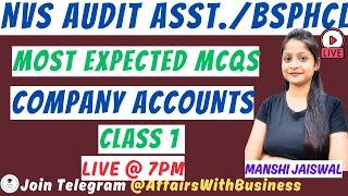 NVS AUDIT ASST. || BSPHCL JUNIOR CLERK || MOST EXPECTED MCQS || COMPANY ACCOUNTS ||CLASS 1