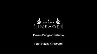 [L2 Essence] Vanguard patch, Dream Dungeon Instance