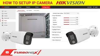 How to Setup IP Camera Hikvision | TurboHD X