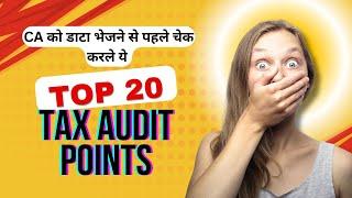 tax audit points |  First Time Tax Audit FY 2023-24  | Tax Audit FY 2023-24 | Tax audit point check