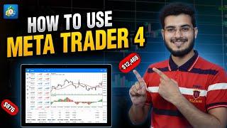 How to Use MetaTrader 4 | Meta Trader 4 Tutorial For Beginners