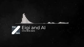 AI Music | Eigi and AI - One and Zero | EDM, Handsup