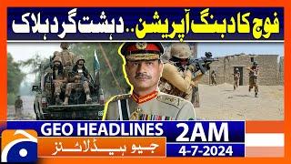 Special Forces big Operation!! | Geo News at 2 AM Headlines | 4th July 2024 #headline