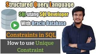 13.How to use UNIQUE Constraint on Columns in SQL l UNIQUE Constraint l SQL l SQL Developer