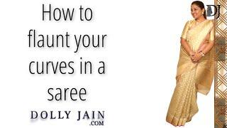 Saree hack to flaunt your curves | Dolly Jain saree draping tricks