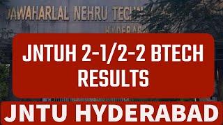 JNTUH 2-1/2-2 BTECH RESULTS#jntuh