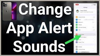 How To Change Notification Sounds For Different Apps