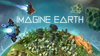 Colonizing Space, For Profit! - Imagine Earth Gameplay (Now Available on Consoles)