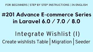 Laravel 8 E-commerce Tutorial | Integrate Wishlist | Create wishlists Table with Migration | Seeder