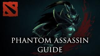 Dota 2 - Phantom Assassin Guide