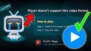 Player Doesn't Support This Video Format Fix|I Can't Play|Player Pl▶️