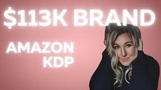 Building a $113,000 Self Publishing Empire on Amazon KDP