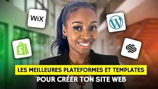 Les MEILLEURES PLATEFORMES et templates pour créer ton site web !