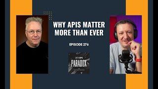 DOP 276: Why APIs Matter More Than Ever