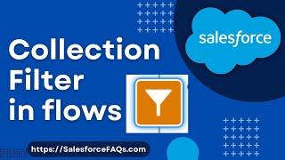 Collection filter in Salesforce | Add collection filter in Salesforce Screen flow