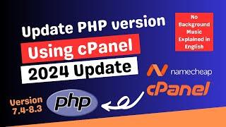 How to update or change WordPress PHP version using cPanel on NameCheap Hosting 2024