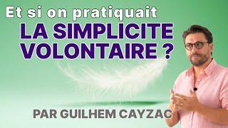 |Conférence| Et si on pratiquait la simplicité volontaire... à l'intérieur ?