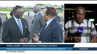 Cameroun : Paul Biya est de retour