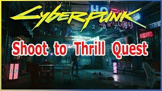 Cyberpunk 2077 | Quests made easy "Shoot to thrill" shooting gallery.