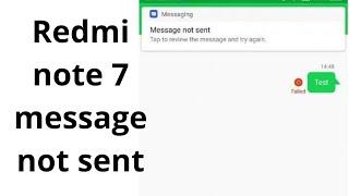 Redmi note 7 , 8 pro message not sent | sms sending failed