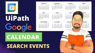 UiPath Google Calendar | UiPath Calendar | UiPath Calendar Search Events | UiPath Google Workspace