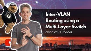 Inter-VLAN Routing using a Multi-Layer Switch | Cisco CCNA 200-301
