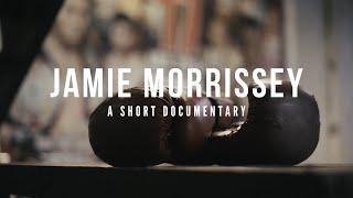 Jamie Morrissey - Short Documentary