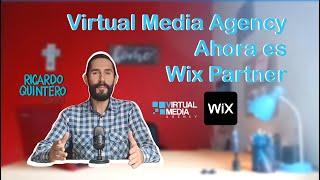 Virtual Media Agency Ahora es Wix partner