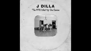 J Dilla - The 1996 What Up Doe Sessions (Full Album)